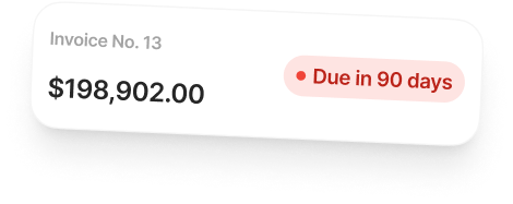 Invoice due in 90 days